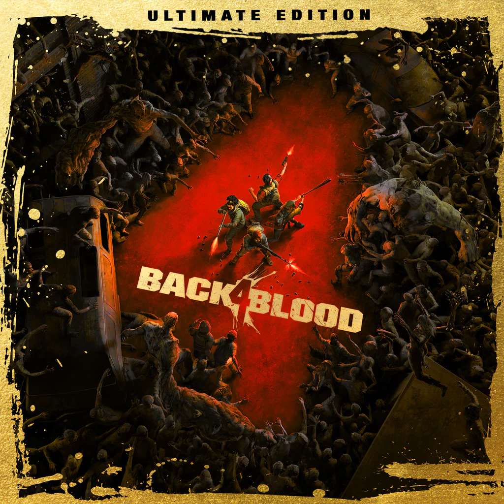 [PC] Back 4 Blood: Ultimate Edition